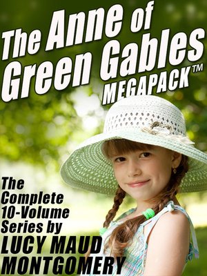Anne of Green Gables, The Complete 10-Volume Series - ebook